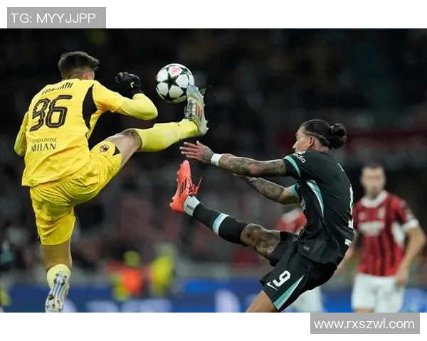 利物浦友谊赛大胜AC米兰神奇扑救点燃全场激情集锦回顾