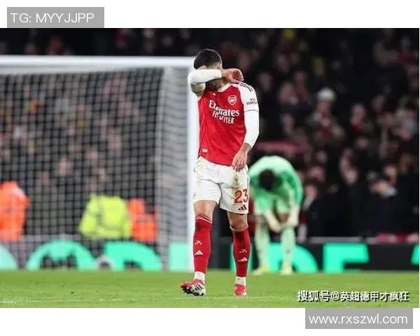 德甲惊现逆转大战曼联绝杀阿森纳引爆全场热议