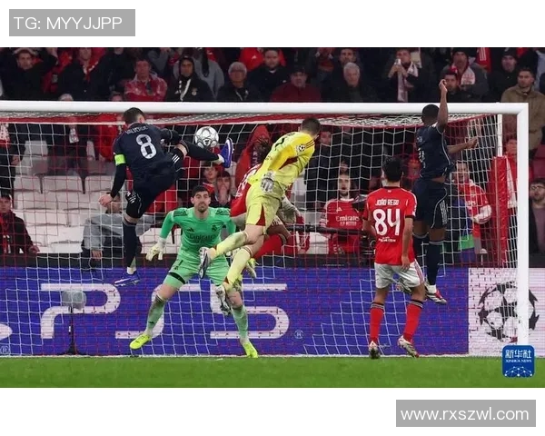 西甲激战本菲卡大胜波尔图神扑时刻点燃全场热情